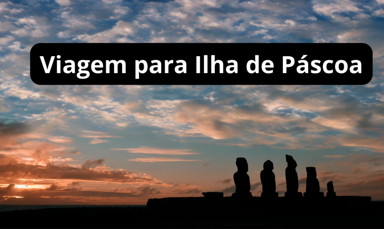 Imagem em destaque - Viagem para Ilha de Páscoa